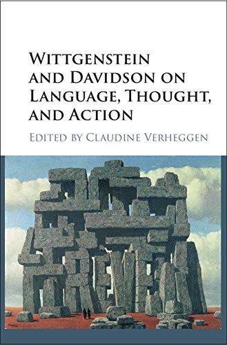 Wittgenstein And Davidson On Language Thought And Action Claudine Verheggen