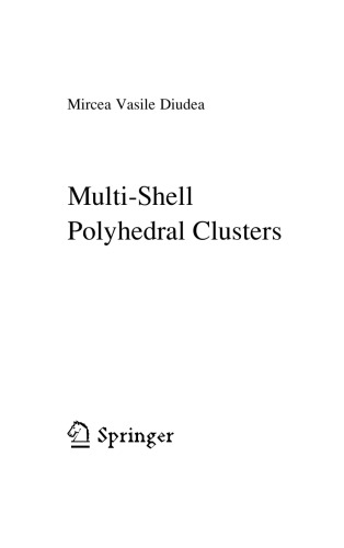 Multishell Polyhedral Clusters Mircea Vasile Diudea