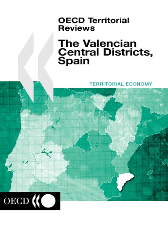 Oecd Territorial Reviews The Valencian Central Districts Spain 2001 Oecd