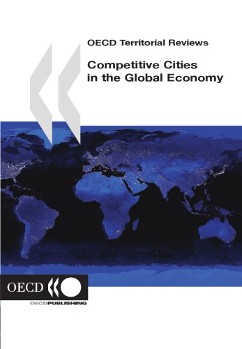 Oecd Territorial Reviews Competitive Cities In The Global Economy Oecd