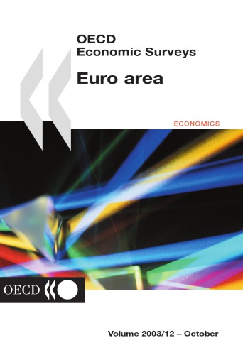 Oecd Economic Surveys Euro Area 20022003 Oecd