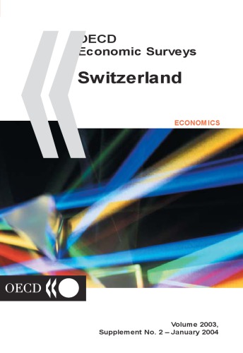 Oecd Economic Surveys Switzerland Volume 2003 Supplement 2 Oecd