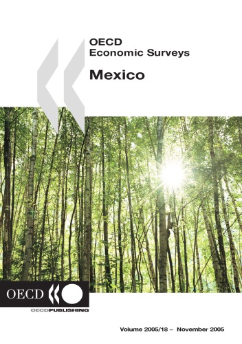 Oecd Economic Surveys Mexico Volume 2005 Issue 18 Oecd