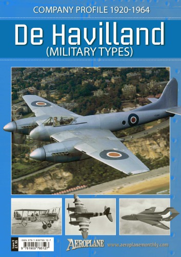 De Havilland Company Profile 19201964 Martyn Chorlton