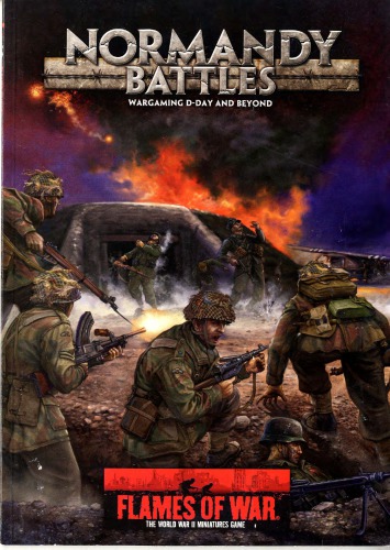 Normandy Battles Wargaming Dday And Beyond Casey Davies Wayne Turner