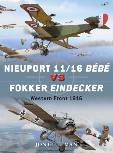 Nieuport 1116 Bb Vs Fokker Eindecker Western Front 1916 Jon Guttman