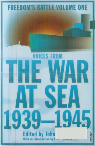 Freedoms Battle Vol 01 The War At Sea 19391945 John Winton