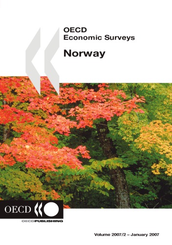 Oecd Economic Surveys Norway 2007 Oecd