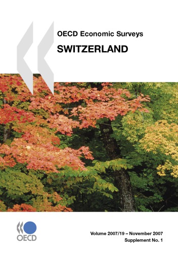 Oecd Economic Surveys Switzerland Volume 2007 Supplement 1 Oecd