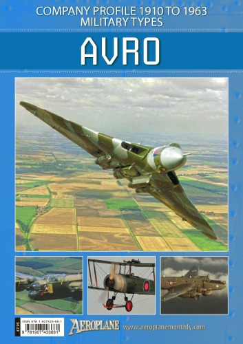 Avro Company Profile 1910 To 1963 Military Types Martyn Chorlton