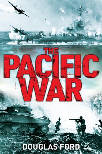 The Pacific War Clash Of Empires In World War Ii Douglas Ford