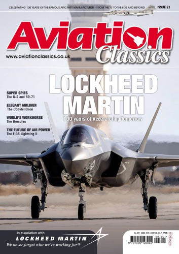 Lockheed Martin 100 Years Of Accelerating Tomorrow Tim Callaway Editor