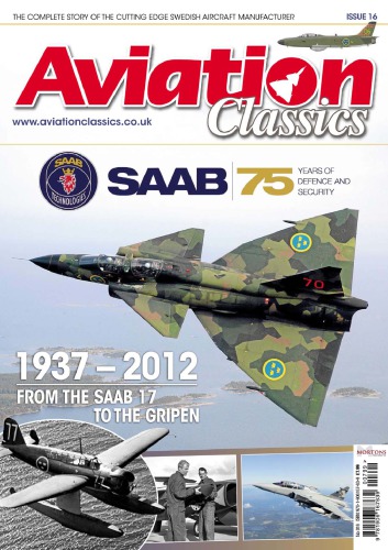 Saab 75 Years Of Defence And Security 1937 2012 Tim Callaway Editor