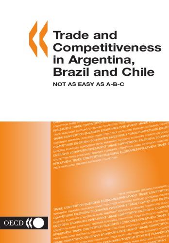 Trade And Competitveness In Argentina Brazil And Chile Not As Easy As Abc Oecd