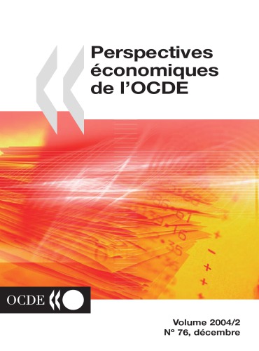 Perspectives Conomiques De Locde Dcembre N 76 Volume 20042 Oecd
