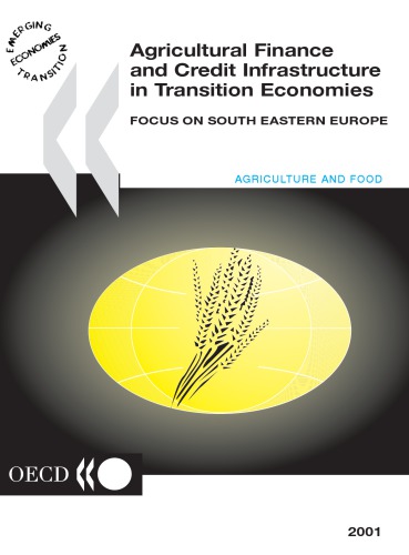 Agricultural Finance And Credit Infrastructure In Transition Economies Focus On The South East Europe Region Oecd