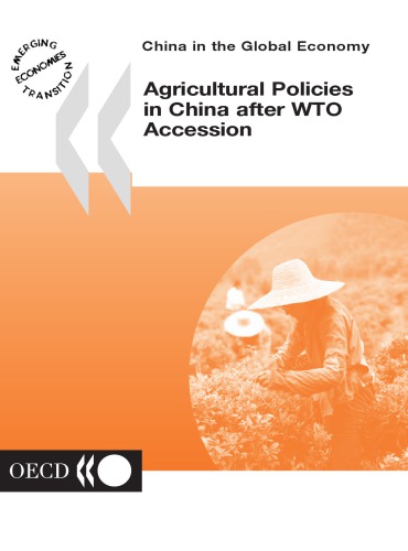 China In The Global Economy Agricultural Policies In China After Wto Accession Oecd