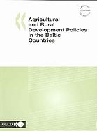 Agricultural And Rural Development Policies In The Baltic Countries Oecd