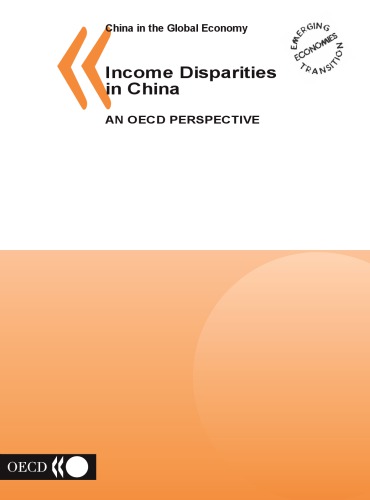 Income Disparities In China An Oecd Perspective Seminar On Income Inequality Trends From Chinese And International Perspectives Held In Paris On 20 And 21 October 2003 Oecd