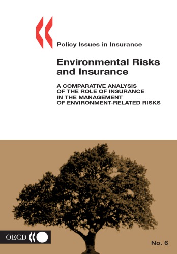 No 06 A Comparative Analysis Of The Role Of Insurance In The Management Of Environmentrelated Risks Oecd