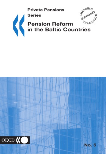 Private Pensions Series Pension Reform In The Baltic Countries Oecd