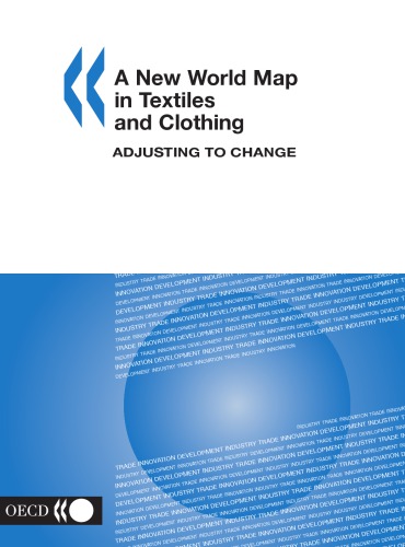 A New World Map In Textiles And Clothing Adjusting To Change Textile Et Vetement Faire Face Aux Mutations Oecd