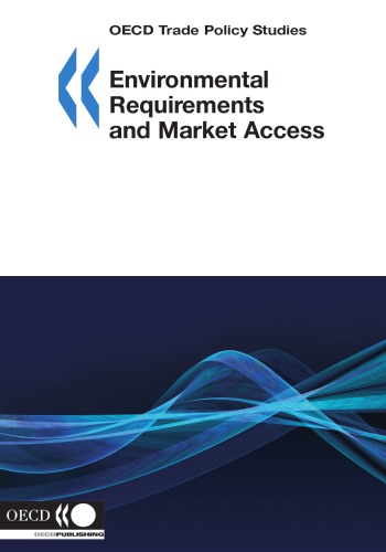Environmental Requirements And Market Access Oecd