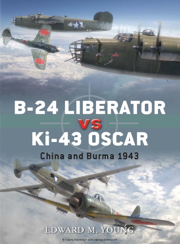 B24 Liberator Vs Ki43 Oscar China And Burma 1943 Edward M Young
