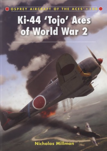 Ki44 ʿtojo Aces Of World War 2 1st Edition Nicholas Millman