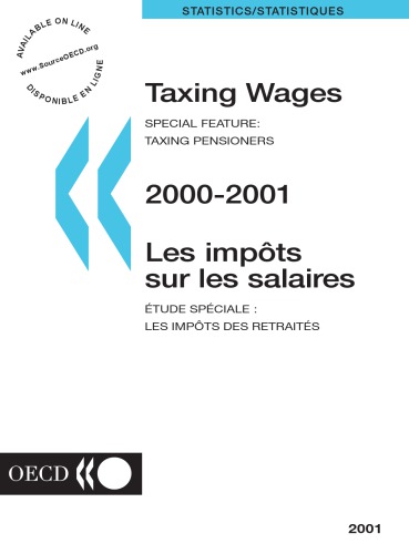 Taxing Wages 2001 Edition Special Feature Taxing Pensioners Oecd
