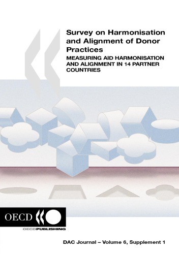 Survey On Harmonisation And Alignment Of Donor Practices Measuring Aid Harmonisation And Alignment In 14 Partner Countries Oecd
