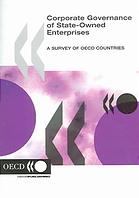 Corporate Governance Stateowned Enterprises A Survey Of Oecd Countries Oecd