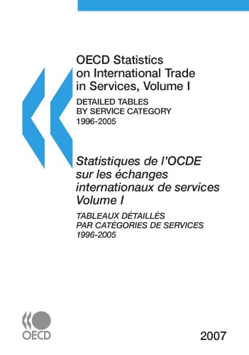 Oecd Statistics On International Trade In Services Volume I Detailed Tables By Service Category 19962005 Oecd