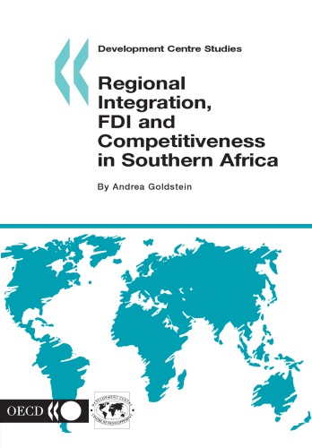 Regional Integration Fdi And Competitiveness In Southern Africa Oecd
