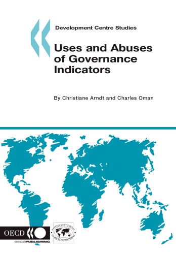 Uses And Abuses Of Governance Indicators Development Centre Studies Oecd