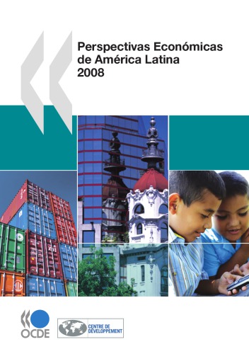 Perspectivas Economicas De America Latina 2008 Oecd