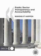 Public Sector Transparency And Accountability Making It Happen Oecd