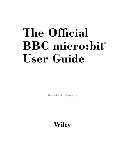 The Official Bbc Microbit User Guide Gareth Halfacree