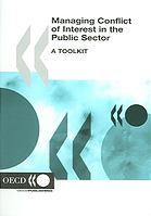 Managing Conflict Of Interest In The Public Sector A Toolkit Oecd