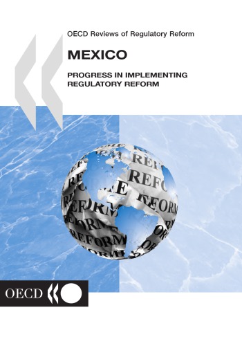 Mexico Progress In Implementing Regulatory Reform Oecd