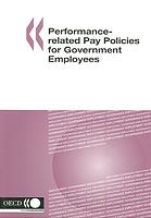 Performancerelated Pay Policies For Government Employees Oecd