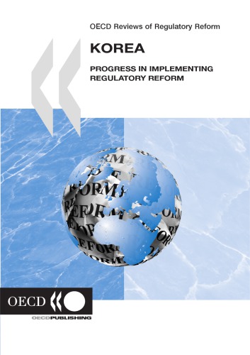 Korea Progress In Implementing Regulatory Reform Oecd