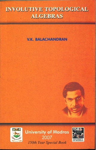 Involutive Topological Algebras Balachandran Vk