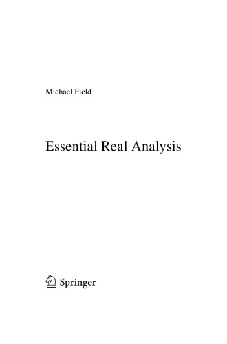 Essential Real Analysis Michael Field