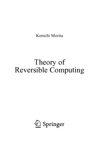 Theory Of Reversible Computing Kenichi Morita