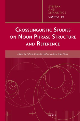 Crosslinguistic Studies On Noun Phrase Structure And Reference Patricia Cabredo Hofherr