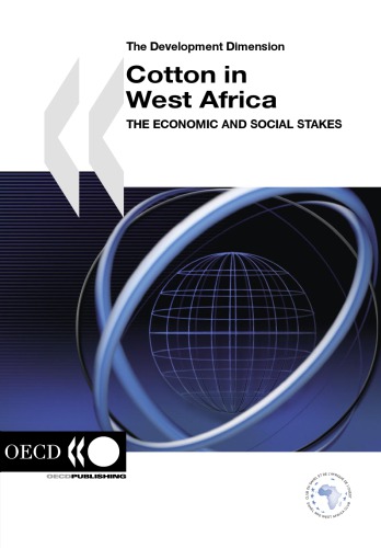 Cotton In West Africa The Economic And Social Stakes Oecd