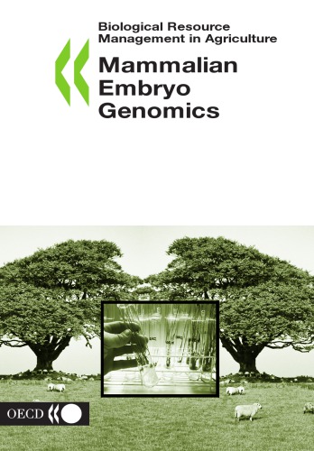 Biological Resource Management In Agriculture Mammalian Embryo Genomics Oecd