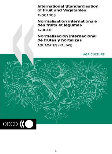 International Standardisation Of Fruits And Vegetables Avocados Oecd