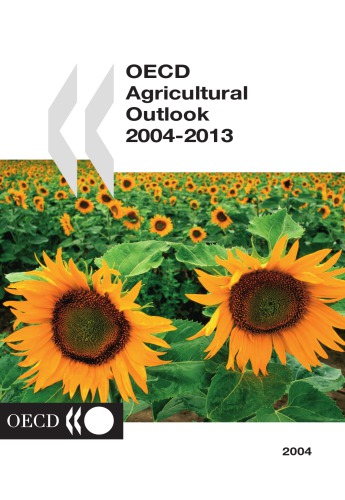 Oecd Agricultural Outlook 20042013 2004 Edition 10th Ed Oecd